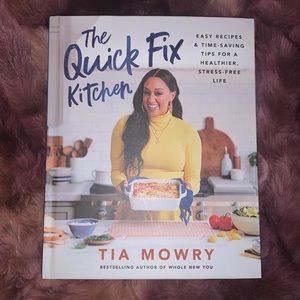 Signed Copy of The Quick Fix Kitchen: By: Tia Mowry